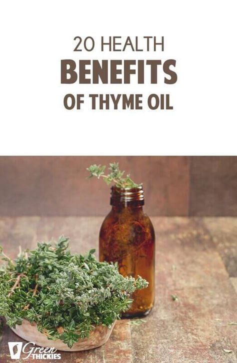 20 Health Benefits of Thyme Oil Thyme Oil Benefits, Thyme Essential Oil Benefits, Benefits Of Thyme, Health Benefits Of Thyme, Green Thickies, Thyme Essential Oil, Thyme Oil, Holistic Recipes, Recycling Information