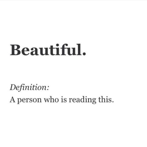 Beautiful - definition= A person who is reading this Wise Inspirational Quotes, Facial Care Routine, Beautiful Definitions, Herbal Skin Care, Personal Growth Quotes, Simple Quotes, Holistic Beauty, Wall Frames, Favorite Words