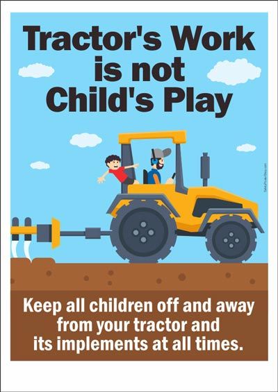 Tractor’s Work Is Not Child’s Play | Safety Poster Shop Food Safety Posters, Health And Safety Poster, Safety Poster, National Safety, Chemical Safety, Safety Awareness, Safety Posters, Occupational Health, Poster Shop