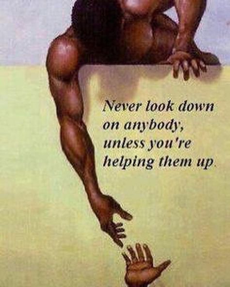 Never look down on anyone because of their present situation. Sometimes the people you look down on today will be the ones you look up to tomorrow. When things are fine with you, don’t treat others like they are insignificant. A person who is down today can climb up triumphantly over adversities tomorrow. No one can predict the future… only God knows what tomorrow holds. ~Mabinty Kanu #BeCarefulWhoYouMistreat #RealTalk💯 #Amen Brothers Keeper, Ricky Gervais, Black Knowledge, Gym Humor, History Facts, Great Quotes, Wisdom Quotes, Inspirational Words, Life Lessons