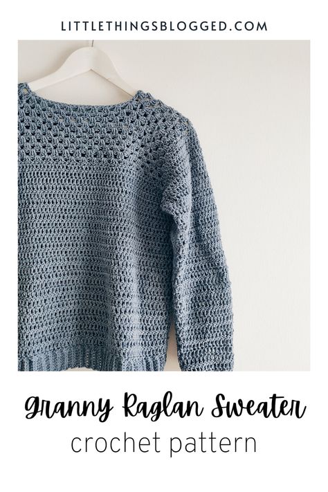 Granny Raglan, a crochet sweater pattern Granny Square Jumper Pattern Free, Free Crochet Sweater Patterns For Women, Crochet Raglan Sweater, Raglan Crochet, Crochet Baby Cardigan Free Pattern, Crochet Jersey, Crocheted Sweaters, Diy Crochet Cardigan, Crochet Pullover Pattern