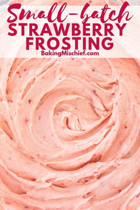 If you like strawberries and you like good things, you’ll love this Small-batch Strawberry Frosting made with fresh strawberries. It is sweet, strawberry perfection. Small Batch Frosting, Strawberry Whipped Cream Frosting, Strawberry Frosting Recipes, Cupcake Frosting Recipes, Strawberry Buttercream Frosting, Fresh Strawberry Recipes, Strawberry Cream Cheese Frosting, Small Batch Baking, Frosting Recipes Easy