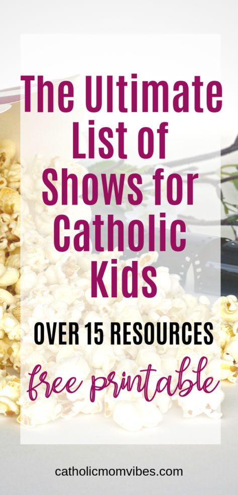 Ultimate Guide to Catholic Kids' Shows - Catholic Mom Vibes Christian Shows, Catholic Kids Activities, Catholic Homeschool, 5am Club, Biblical Parenting, Mom Vibes, Catholic Education, Catholic Crafts, Catholic Family