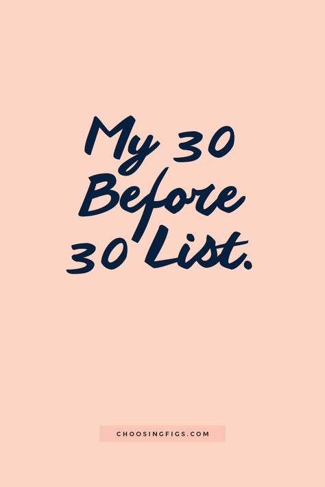 Bucket List For 29 Year Olds, 28 Lessons In 28 Years, Almost 30 Birthday, Starting Over At 30 Years Old, 30 Goals Before 30, 30 Things To Do Before 30 Checklist, Turning 29 Birthday Ideas, 30th Birthday Slumber Party Ideas, 30 Days Before 30th Birthday