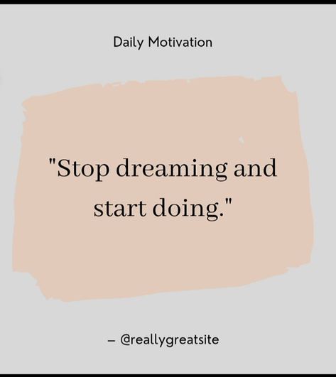 Stop dreaming and start doing Stop Daydreaming Quotes, Stop Daydreaming, Stop Dreaming Start Doing, Stop Dreaming, Winter 2024, Daily Motivation, Positive Quotes, Vision Board, Iphone