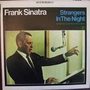 Frank Sinatra - Strangers In The Night (Vinyl, LP, Album) at Discogs Strangers In The Night, Nancy Sinatra, Jazz Poster, Great Albums, Under My Skin, Dean Martin, Easy Listening, Pop Songs, Music History