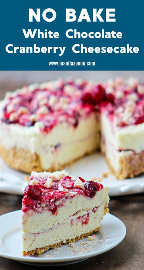 The perfect dessert for Christmas and Thanksgiving. No-Bake White Chocolate Cranberry Cheesecake - fruity, creamy, chocolaty and totally delicious! Feeds a crowd! #nobakewhitechocolatecheesecake #nobakecheesecake #nobakecranberrycheesecake #nobakewhitechocolatecranberrycheesecake | manilaspoon.com No Bake Cranberry Cheesecake, White Chocolate Cranberry Cheesecake, Cranberry White Chocolate Cheesecake, Savory Sweet Potato Recipes, Christmas Smells, Dessert For Christmas, Holiday Cheesecake, White Chocolate Desserts, Icebox Cakes