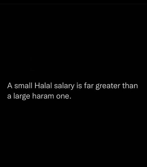 Islam-Income Haram Quotes, Haram Relationship Islam Quotes, Haram Relationship Islam, Friday Halal Memes, Halal Haram Memes, Greater Than, If I Stay, Cool Wallpapers Art, Cool Wallpaper