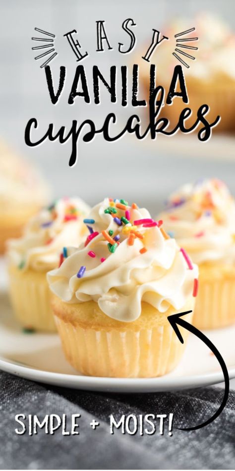 Best Vanilla Cupcake Recipe, Simple White Cake, Easy Vanilla Cupcakes, Pudding Cupcakes, Vanilla Cupcake Recipe, Homemade Cupcakes, Homemade Frosting, Easy To Make Desserts, Easy Cupcakes