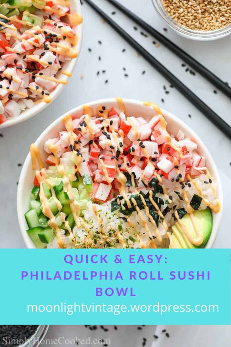 Crunch Roll Sushi Bowl, Crab Sushi Bowls, Crunch Roll Sushi, Philadelphia Roll Sushi, Artificial Crab, Philadelphia Roll, Crab Sushi, Cooked White Rice, Dried Seaweed