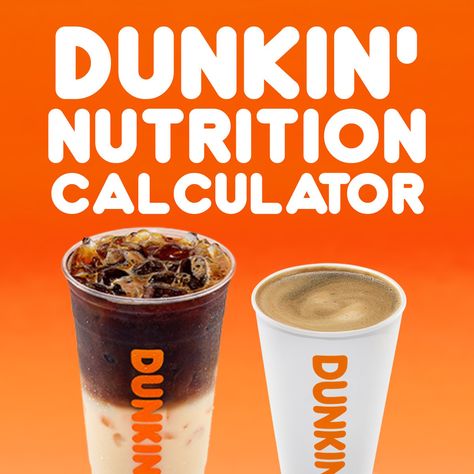 Low Calorie Dunkin Donuts Drinks, Coffee Calories, How Much Sugar, Calorie Calculator, Nutrition Drinks, Liquid Stevia, How To Order Coffee, Dunkin Donuts Coffee, Nutrition Guide