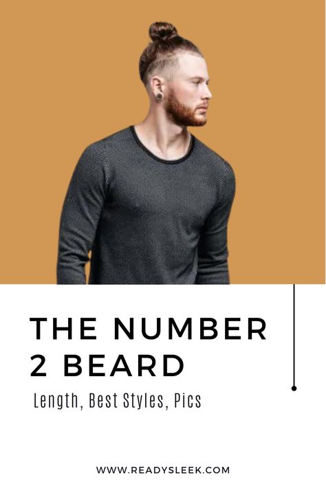 Looking to rock the perfect Number 2 beard? We've got you covered with the best styles, maintenance tips, and inspiration. Click here to learn more and level up your beard game! #beard #beardgrooming #mensbeard #beardtips Beard Length, The Number 2, Beard Tips, Beard Game, Short Beard, On The Border, Beard Grooming, Number 2, Bearded Men