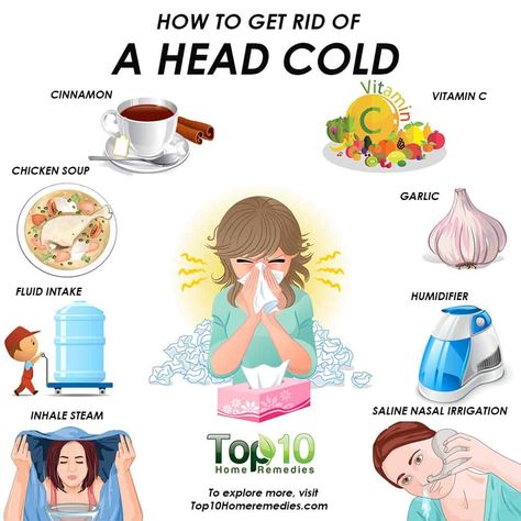 how to get rid of a head cold Head Cold Remedies, Cold Remedies Fast, Home Remedies For Sinus, Best Cough Remedy, Get Rid Of Cold, Top 10 Home Remedies, Head Cold, Sick Remedies, Cold Symptoms