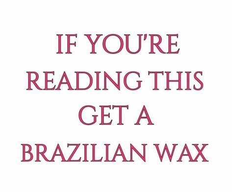 Esthi Quotes, Waxing Marketing, Wax Suite, Waxing Memes, Brazilian Wax Tips, Spa Room Ideas Estheticians, Lash Posts, Waxing Aftercare, Wax Spa