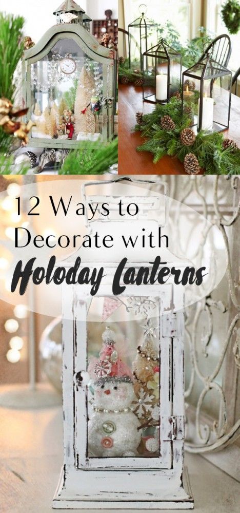 How To Decorate With Bells, How To Decorate With Lanterns, Christmas Decorated Lanterns, How To Decorate Lanterns For Christmas, Decorated Lanterns For Christmas, Decorate Lanterns For Christmas, Lantern Christmas Decor Ideas, Xmas Lanterns Ideas, Winter Lantern Decor