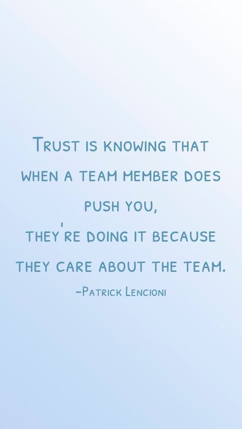 Patrick Lencioni, Motivation App, Work Quotes Inspirational, Team Member, Leadership Development, The Team, A Team, Leadership, Coaching