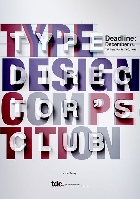 TDC-Type Design Competition Poster on Behance Competition Poster Design, Competition Poster, Design Competitions, Design Typography, Type Design, Graphic Design Typography, Poster Board, Business Planning, Typography Design