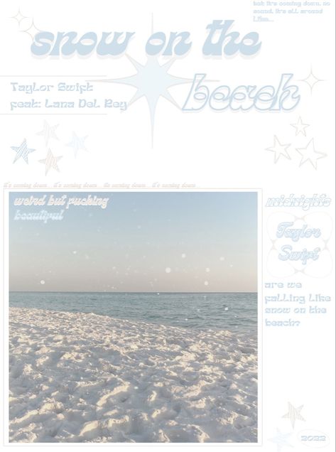 Snow On The Beach Poster, Snow On The Beach, Binder Ideas, Light Blue Aesthetic, Editing Ideas, Dorm Posters, Taylor Swift Posters, Phone Ideas, Cute Posts