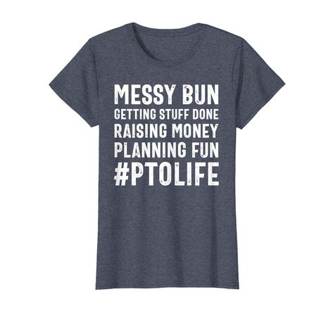 This Messy Bun PTO Mom Getting Stuff Done cute tshirt in white is for school parent volunteer moms who work hard for their kids school on top of everything else they do. Messy bun, Getting stuff done, raising funds, planning fun, PTOlife, volunteer appreciation gift, mom life shirts A Jen B. Cosgrove design Pto Mom, Pta Shirts, Volunteer Quotes, Volunteer Shirt, Getting Stuff Done, I Need A Nap, Cute Tshirt, Volunteer Appreciation, Text Tee