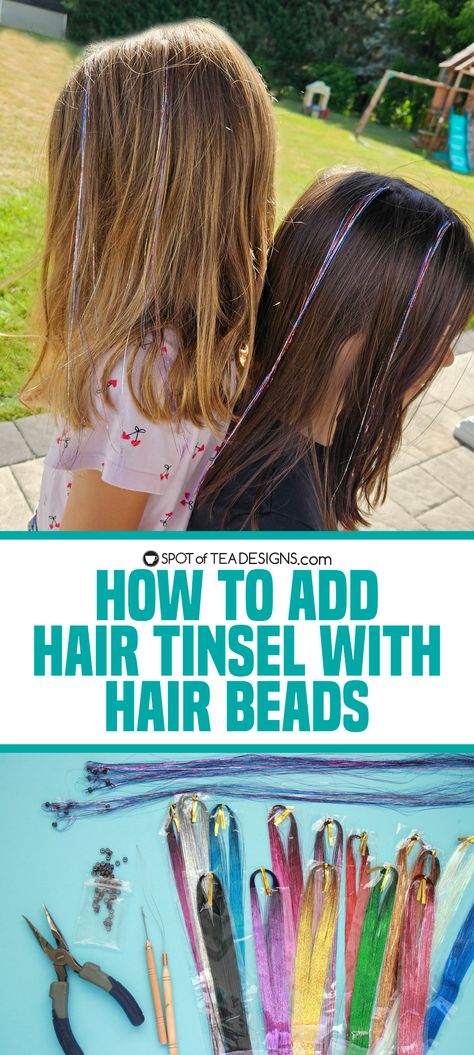 How To Add Hair Tinsel With Beads - Spot of Tea Designs How To Put In Fairy Hair Tinsel, How To Add Tinsel To Hair, How To Put Tinsel In Hair, Hair Tinsel How To Put In, Hair Tinsel With Beads, Hair Tinsel Brunette, Hair Tinsel Ideas, Crazy Hair For Kids, Tinsel Hair