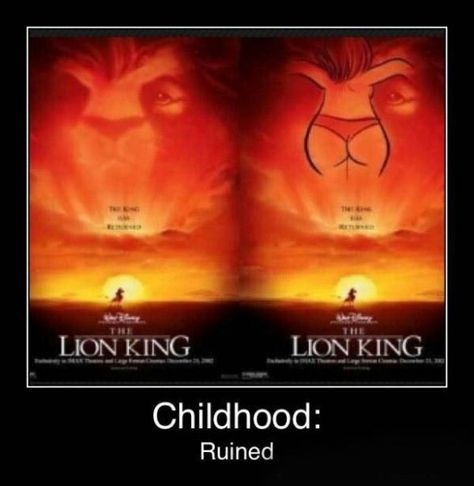 CHILDHOOD RUINED Childhood Ruined Disney, Childhood Ruined, Right In The Childhood, Disney Diy, Funny Vid, My Childhood, Disney Funny, Lion King, Random Things