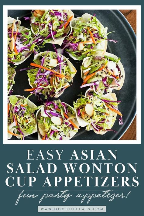 These Asian Salad Wonton Cup Appetizers make a great recipe for a light snack as well as a fun party appetizer! You can easily add some chopped grilled chicken or cooked shrimp to the salad if you need something with a little more substance. | @goodlifeeats #GameDayFood #WontonAppetizers #EasyGameDayFood #PartyAppetizers #AsianAppetizer Salad Wonton Cups, Easy Asian Salad, Cup Appetizers, Wonton Cups Appetizers, Wonton Appetizers, Salad Appetizer Cups, Asian Appetizers, Wonton Cups, Superbowl Appetizers