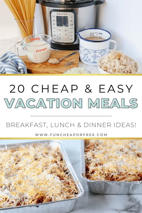 Meals To Make On Vacation, Beach Vacation Meals, Easy Vacation Meals, Vacation Meal Planning, Cheap Meals To Make, Gray Headboard, Vacation Food, Road Trip Food, Cabin Trip