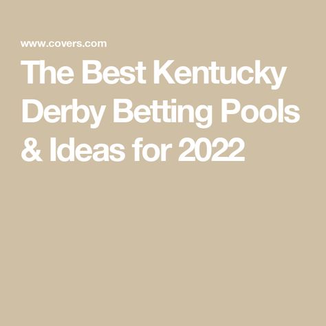 The Best Kentucky Derby Betting Pools & Ideas for 2022 Kentucky Derby Betting Ideas, Kentucky Derby Betting, Kentucky Derby Drinks, Pools Ideas, Office Pool, Horse Betting, Kentucky Derby Horses, Derby Horse, Run For The Roses