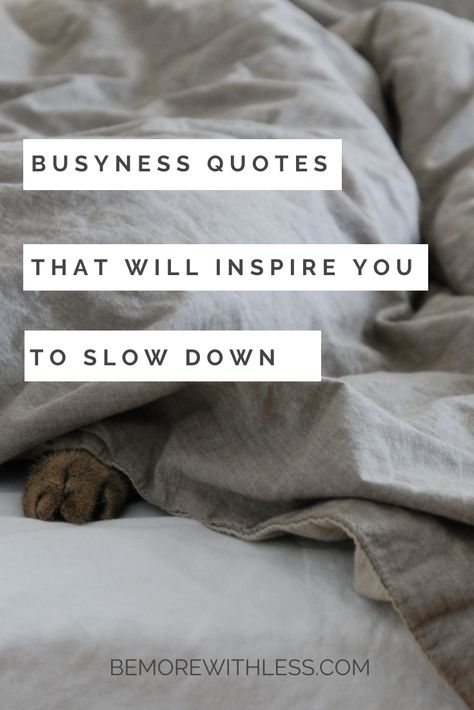 These busyness quotes may be just what you need today if your heart craves a little (or a bunch of) distance from buzzing phones, overflowing inboxes, crazy schedules, and thoughts racing through your head. #busy #productivity #slowliving Busy Time Quotes, Quote About Slowing Down, Busy Quotes Inspirational, Being Busy Quotes, Busy Schedule Quotes, Quotes About Slowing Down, Slowing Down Quotes, Busy Day Quotes, Slow Productivity