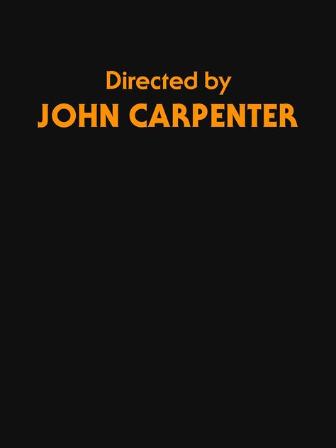 "Halloween  Directed by John Carpenter" T-shirt by directees #Aff , #sponsored, #John, #Directed, #Halloween, #directees Halloween John Carpenter, John Carpenter Halloween, Leggings Diy, Women's Suiting, Shirt Prints, John Carpenter, Tshirt Print, Tech Company Logos, Cricut