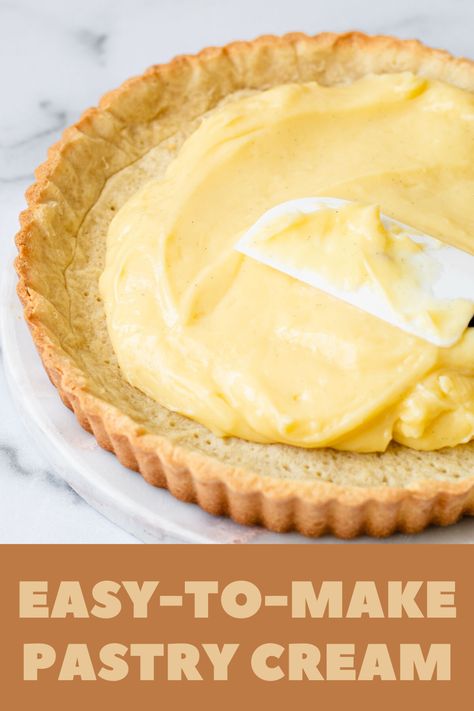 Vanilla Pastry Cream Recipe Easy, Easy Pastry Cream Filling, Easy Custard Tart, Custard For Tarts, Easy Creme Patissiere Recipe, Fruit Tart Filling Recipe Easy, Custard Filling Recipe Easy, Custard Tart Recipe Easy, Easy Tart Filling