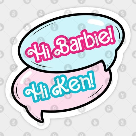 Hi Barbie Hi Ken - Barbie - Sticker | TeePublic Barbie Birthday Party Games, Barbie Svg, Barbie Stickers, Barbie Camper, Hi Barbie, Barbie Theme Party, Ken Barbie, Barbie Printables, Barbie Room