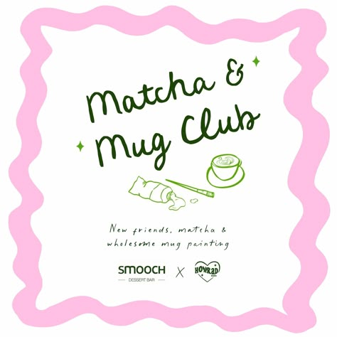 Howrad studios and Smooch Dessert Bar invites you to their Matcha & Mug Club! 🌸🤍 Join us on Saturday the 22nd of June at 11am in Dundrum Town Centre to enjoy Smooch Dessert Bars tasty new matcha menu while Howrad Studios guides you through a wholesome glass mug painting session. Come on your own and make new friends or bring along a loved one, either way you’re guaranteed to have a lovely time. Tickets on sale Thursday Morning at 9am! Be quick this event will be sure to sell out 🍵 Waitlist ... Matcha Menu Design, Matcha Pop Up, Matcha Business, Matcha Ideas, Matcha Mug, Matcha Bar, Matcha Shop, Matcha Bars, Mug Painting