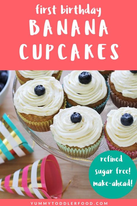 Treats For 1st Birthday Party, Sugar Free Frosting For Baby, Cupcakes For First Birthday, Banana Cupcakes With Cream Cheese, Smash Cupcake, Healthy Birthday Treats, Healthy Cupcake Recipes, Sugar Free Cupcakes, Cupcake Recipes From Scratch