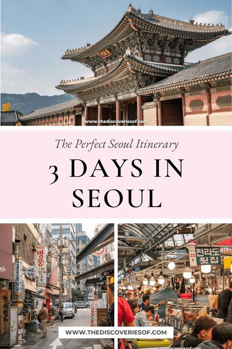 Spend 3 days in Seoul with this insider’s Seoul itinerary. Plan your perfect trip. Things to do in Seoul in three days I Places to Visit in Seoul Seoul Day Trip, Seoul 3 Days, To Do In Seoul, 3 Days In Seoul, Seoul Itinerary 3 Days, Seoul With Kids, Seoul Things To Do, Seoul Places To Visit, Places To Visit In Seoul