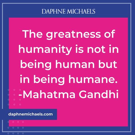 Quotes On Humanity, Be A Better Human Quotes, Quote About Humanity, Be A Good Human Quote, Human Behaviour Quote, Mr Nobody, Humanity Quotes, Human Dignity, Brain Tricks