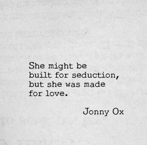 -Jonny Ox #sexy #seduction #followback #passion Quotes Together, Quotes Distance, Spiritual Tattoo, Poetry Quotes, Pretty Words, Pretty Quotes, Ox, The Words, Great Quotes