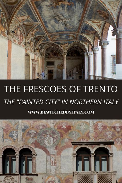 Frescoes on a ceiling and on the outside of a building Trento Italy, Florence Art, Europe On A Budget, Religious Pictures, Italy Itinerary, Explore Italy, Italy Trip, Travel Italy, Italy Travel Guide