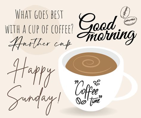 Sunday Morning Coffee Quotes, Sunday And Coffee, Good Morning Sunday Coffee, Good Morning Quotes With Coffee, Sunday Coffee Quotes, Happy Sunday Coffee, Weekend Blessings, Sunday Humor, Coffee Quotes Morning