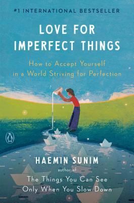 https://www.goodreads.com/book/show/39736045-love-for-imperfect-things?ac=1&from_search=true Love For Imperfect Things Book, Love For Imperfect Things, Haemin Sunim, Imperfect Things, Korean Books, How To Accept Yourself, Money Books, Accept Yourself, Easy Books