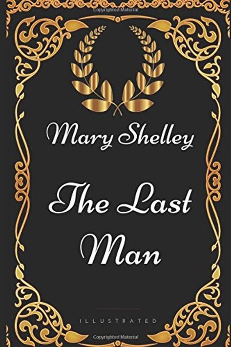 The Last Man by Mary Shelley | $20AU Book Wishlist, Aboriginal Culture, Mary Shelley, Last Man