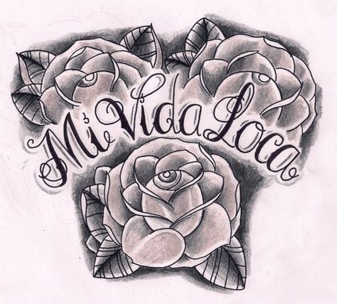 Mi vida loca Mi Vida Loca Tattoo, Loca Tattoo, Gangster Art, Chicana Art, Skull Tattoo Flowers, Chicago Tattoo, Chicano Tattoos Sleeve, Nice Tattoos, Gangster Style