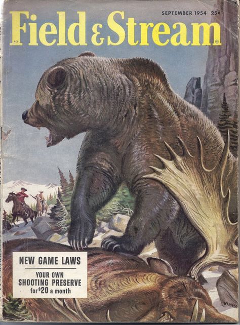 Mountain Ideas, Outdoor Magazine, Early Man, Field And Stream, Old Advertising, Hunting Stuff, Bear Artwork, Vintage Hunting, Hunting Art