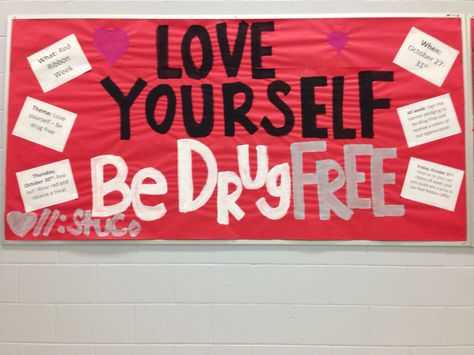 Red Ribbon Week Banner, Counselor Bulletin Boards, School Counseling Bulletin Boards, Counseling Bulletin Boards, Student Council Ideas, Cool Teacher, Handmade Poster, Red Ribbon Week, Nurse Office