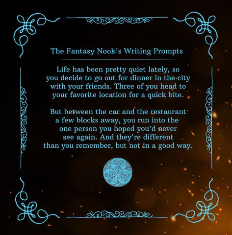 Here's one that you guys can use for writing inspiration. It can lend itself to just about any writing genre and is pretty open ended. Not feeling inspired? Try writing an ending for this writing inspiration prompt. #writingprompt #fictionwritingprompts #fantasywritinginspiration Fantasy Writing, Writers Help, Story Writing Prompts, Book Prompts, Fantasy Writer, Book Story, Dialogue Prompts, Story Starters, Creative Writing Prompts