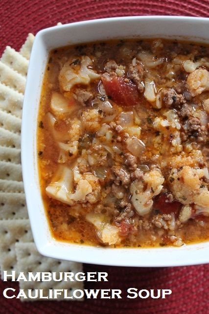 Hamburger Cauliflower Soup; hearty and delicious - easy to throw together, but very substantial! Healthy soup recipe. #Keto #soup #wintersoup #cauliflower Hamburger Cauliflower, Crockpot Mexican, Fajita Soup, Chicken Chowder, Cauliflower Soup Recipes, Corn Chicken, Wheat Belly, Low Carb Meal, Chicken Fajita