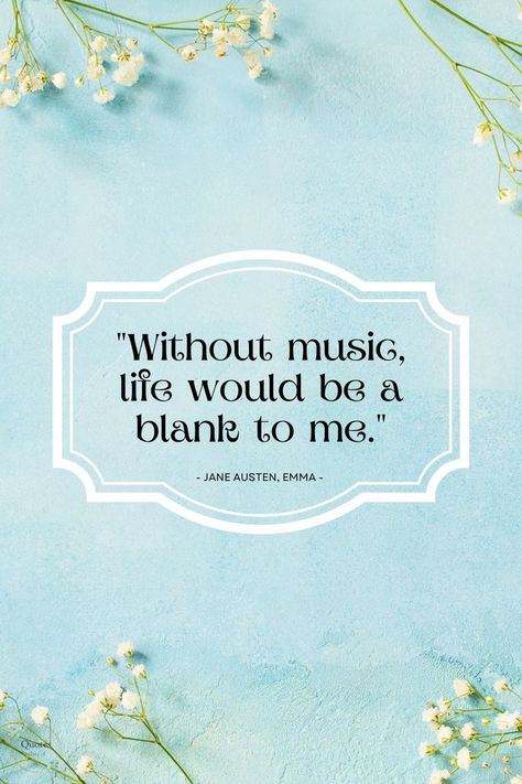 Quote Without music, life would be a blank to me by Jane Austen Quotes Jane Austen, Jane Austin, Music Life, Think Positive Quotes, Literary Quotes, Short Quotes, Jane Austen, Music Quotes, Critical Thinking