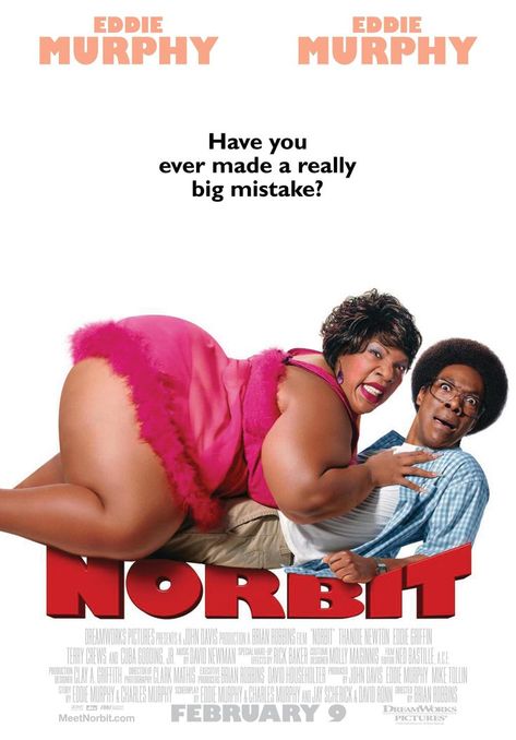 PLOT: A mild-mannered guy (Norbit) who is married to a monstrous woman (Rasputia) meets the woman of his dreams (played by Thandie Newton) and schemes to find a way to be with her. Thanks to his performance in "Showgirls", Murphy was a lock to win a Best Supporting Actor Academy Award. Two weeks after his nomination was announced - a prime time for Academy members to vote - this movie was released in theaters. The poster tag line sums it up. Norbit Movie, Brazil Movie, Eddie Murphy Movies, Tam Film, Terry Crews, Eddie Murphy, Worst Movies, Poster Minimalist, Dirty Dancing