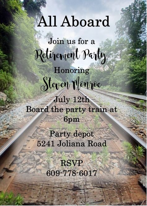 retirement invitation for someone headed on an adventure for their retirement or for someone retiring from the railroad Train Retirement Party, Retirement Invitations For Men, Travel Theme Retirement Party Invitations, Retirement Invitations Template Free, Retirement Invitation Card, Retirement Invitation Card Template, Retirement Dinner Invitations, Retirement Invitation, Retirement Invitations