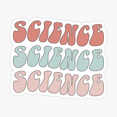 Get my art printed on awesome products. Support me at Redbubble #RBandME: https://www.redbubble.com/i/sticker/Science-by-ScienceCorner/161655337.EJUG5?asc=u Vibrant Illustration, Science Stickers, Science Lover, Stickers Aesthetic, Scrapbook Stickers Printable, Plastic Stickers, Science Student, Science Signs, Personalized Water Bottles